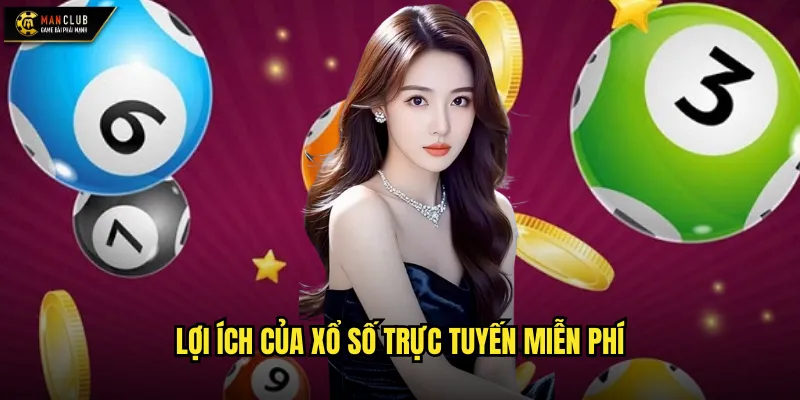 Lợi ích của xổ số trực tuyến miễn phí